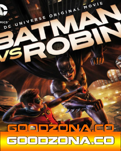 Бэтмен против Робина (2015)
