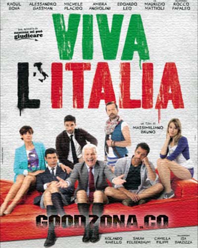 Да здравствует Италия! / Viva l’Italia!